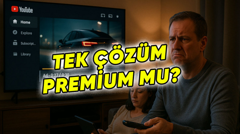 YouTube'u Televizyondan İzleyenler Yandı: Yağmur Gibi Atlanamayan 30 Saniyelik Reklamlar Geliyor