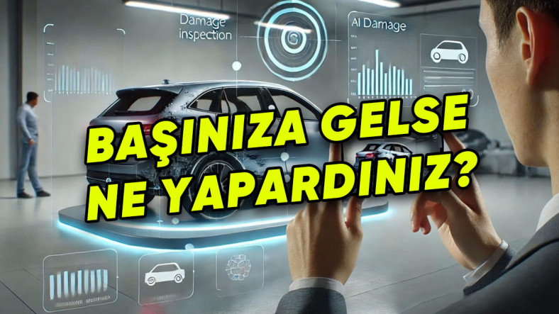 Araç Kiralama Şirketinin Yapay Zekâsı, Küçük Bir Çizik İçin Binlerce TL'lik Fatura Çıkardı: Peki Kim Haklı?