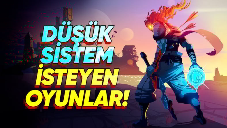 Bilgisayarım Kötü Diyenler Buraya: Epic Games Yaz İndirimleri'nde Fiyatı Düşen Düşük Sistem Gereksinimli Oyunlar