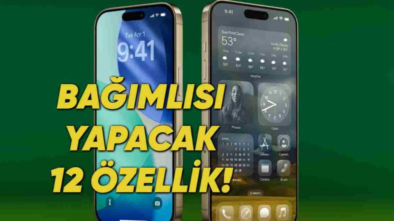 iOS 26'nın Muhtemelen Hiç Duymadığınız Ama Kullanmaya Başlayınca Bırakamayacağınız 12 Özelliği