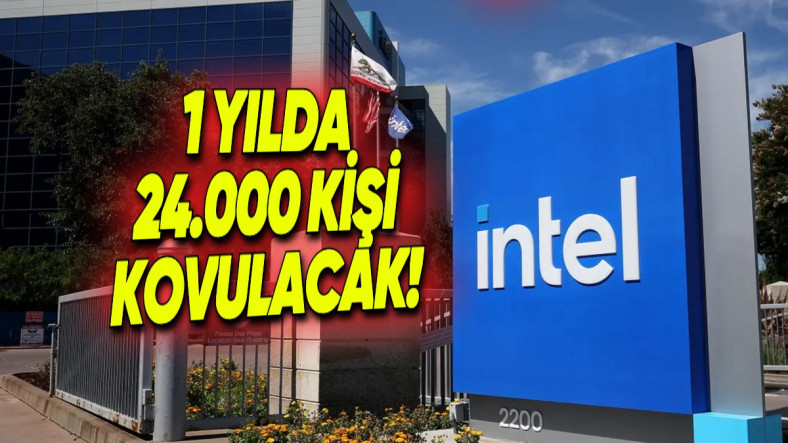 İflasın Ayak Sesleri: Intel, 2025'te Toplamda 24 Bin Kişiyi İşten Çıkaracak