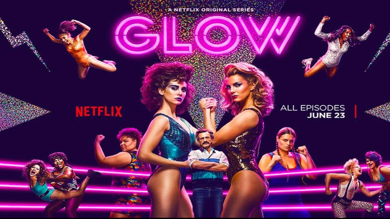 Netflix GLOW'un Final Sezonu Olacak 4 Sezonu Onayladı