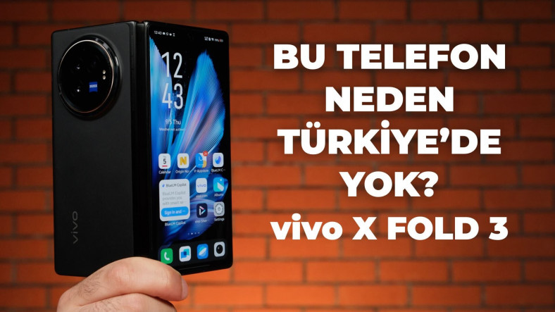 TÜRKİYE’DE SATILMAYAN VIVO X FOLD 3 İNCELEMESİ