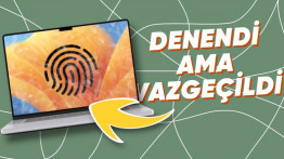 Diğer Laptop'ların Aksine MacBook'larda Neden Dokunmatik Ekran Özelliği Yok? Apple'ın Bu Fikre Yanaşmamasının Bir Sebebi Var!