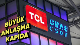 TCL, LG Display'in Çin Operasyonlarını Satın Almayı Planlıyor! (Ne Kadar Yatırım Yapacaklar?)