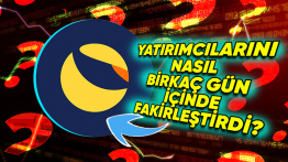 LUNA'nın Çöküşü, Nasıl Yatırımcıların Birkaç Gün İçinde Fakirleşmesini Sağlayarak Kripto Para Dünyasında Skandal Yarattı?