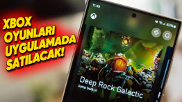 Microsoft, Android'de Xbox Uygulaması Üzerinden Oyun Satacak! Ama Özelliği Bir Türlü Kullanıma Sunamıyor (iyi de Neden)