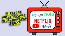 Yılın 5 Gününü Netflix veya YouTube'da İzleyecek Bir Şeyler Bulmak İçin Harcadığımız Ortaya Çıktı