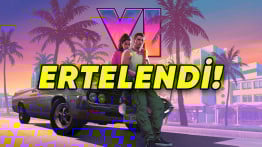 GTA 6'nın Ertelendiği Açıklandı: İşte Resmi Çıkış Tarihi