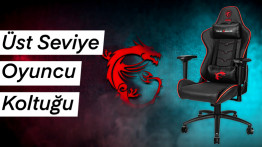 Üst Seviye Oyuncu Koltuğu: MSI Mag CH120 İncelemesi (Fiyatına Değer mi?)
