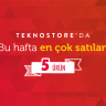 Teknostore'da Bu Hafta En Çok Satılan 5 Ürün