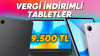 Öğrenciysen İzle: 9500 TL Altı Vergi İndirimli 5 Tablet!