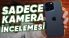 iPhone 15 Pro Max "Sadece Kamera" İncelemesi: Gerçekten En İyi Kamera Onda mı?