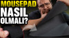 MOUSEPAD Nasıl Seçilir?